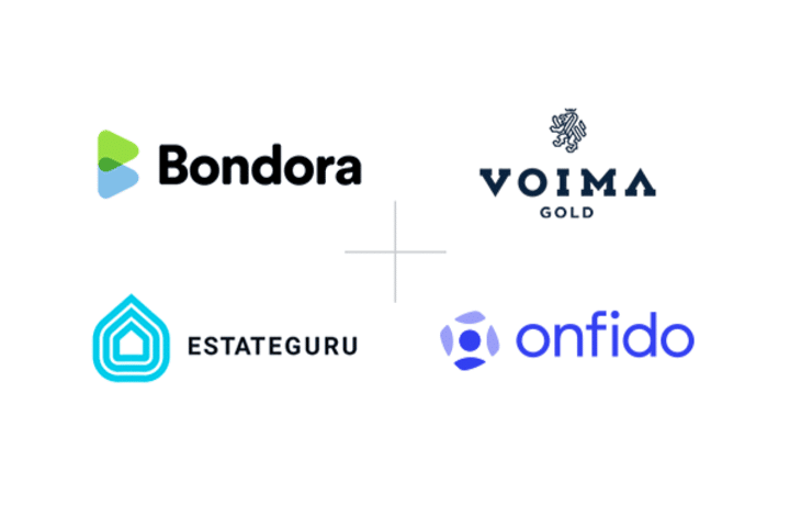 Bondora, Voima Gold, Estate Guru, Onfido