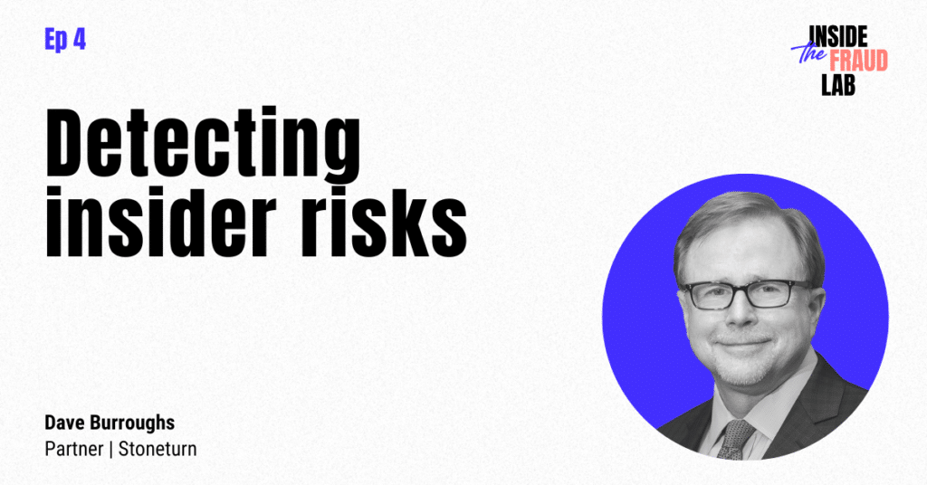 Detecting insider risks. Dave Burroughs, Partner at Stoneturn.